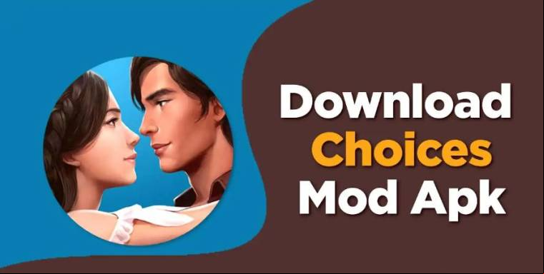 Choices MOD APK