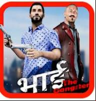 Bhai The Gangster Mod APK V1.0 (Unlimited Money)